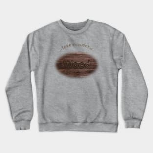 Wooden t-shirt Crewneck Sweatshirt